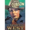 HOOT GIBSON THE SPIRIT OF THE WEST - Image 1